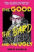 The Good, The Bard and The Ugly