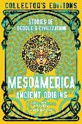 Mesoamerica Ancient Origins
