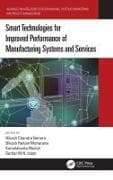 Smart Technologies for Improved Performance of Manufacturing Systems and Services