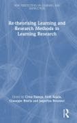 Re-theorising Learning and Research Methods in Learning Research