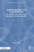 Remastering Music and Cultural Heritage