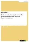 Nicht-monetäre Anreizsysteme für das Wissensmanagement in verteilten Expertennetzwerken