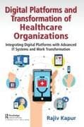 Digital Platforms and Transformation of Healthcare Organizations