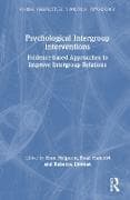 Psychological Intergroup Interventions