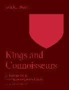 Kings and Connoisseurs