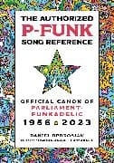 The Authorized P-Funk Song Reference