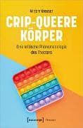 Crip-queere Körper