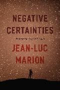 Negative Certainties