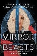 Silver in the Bone: The Mirror of Beasts