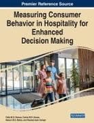 Measuring Consumer Behavior in Hospitality for Enhanced Decision Making