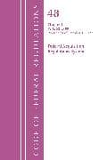 Code of Federal Regulations,TITLE 48 FEDERAL ACQUIS CH 1 (52-99), Revised as of October 1, 2022