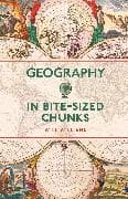 Geography in Bite-sized Chunks