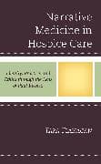 Narrative Medicine in Hospice Care
