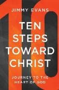 Ten Steps Toward Christ