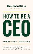 How To Be A CEO