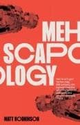 MEHscapology