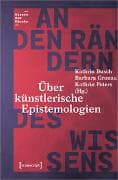 An den Rändern des Wissens
