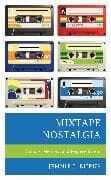Mixtape Nostalgia
