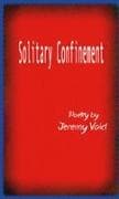 Solitary Confinement