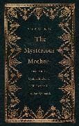 Staging "The Mysterious Mother"