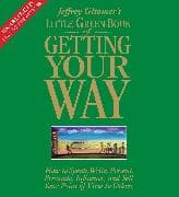 The Little Green Book of Getting Your Way