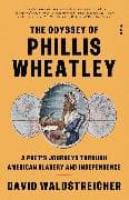 The Odyssey of Phillis Wheatley
