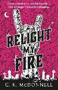 Relight My Fire