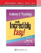 Anatomy & Physiology Made Incredibly Easy!