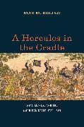 A Hercules in the Cradle