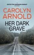 Her Dark Grave