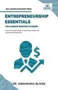 Entrepreneurship Essentials You Always Wanted To Know