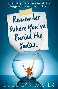 Remember Where You’ve Buried the Bodies