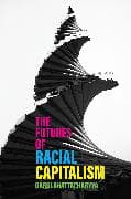 The Futures of Racial Capitalism