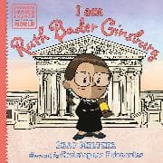 I am Ruth Bader Ginsburg