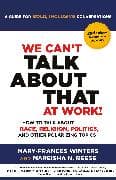 We Can't Talk about That at Work! Second Edition