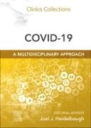COVID-19 : A Multidisciplinary Approach: Volume 12C