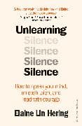 Unlearning Silence
