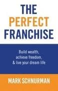 The Perfect Franchise