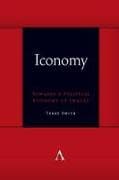 Iconomy: Towards a Political Economy of Images