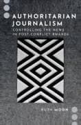 Authoritarian Journalism
