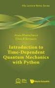 Introduction To Time-dependent Quantum Mechanics With Python