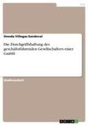 Die Durchgriffshaftung des geschäftsführenden Gesellschafters einer GmbH