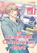 The Dangerous Convenience Store Vol. 1