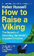 How to Raise a Viking