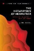 The Metaphysics of Meditation