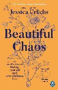 Beautiful Chaos