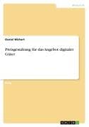 Preisgestaltung für das Angebot digitaler Güter