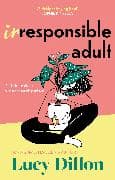 Irresponsible Adult