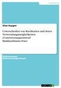 Unterscheiden von Kreditarten und deren Verwendungsmöglichkeiten (Unterweisungsentwurf Bankkaufmann/-frau)