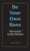 Be Your Own Boss